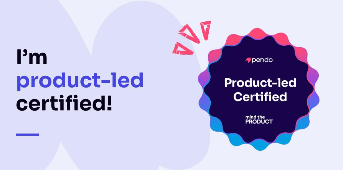 I'm #ProductLedCertified! Happy to have completed this amazing course on Product-Led strategies by Pendo.io. 🙂
